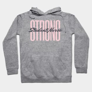 Strong Student Nurse pink and black text design Hoodie